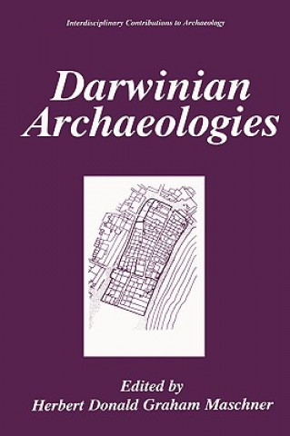 Książka Darwinian Archaeologies Herbert D.G. Maschner