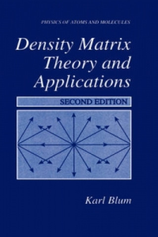 Könyv Density Matrix Theory and Applications Karl Blum