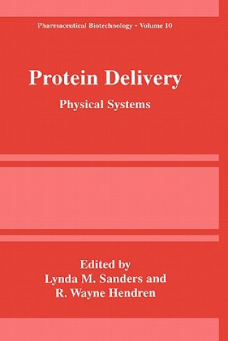 Knjiga Protein Delivery Lynda M. Sanders