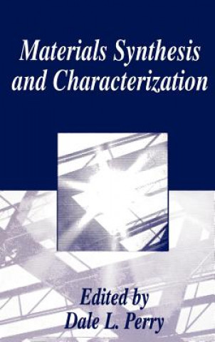 Carte Materials Synthesis and Characterization Dale L. Perry