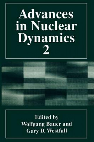 Kniha Advances in Nuclear Dynamics 2 Benito Arru