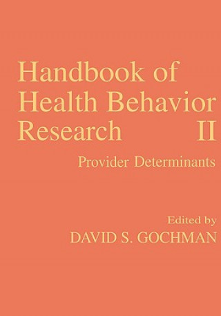 Könyv Handbook of Health Behavior Research II David S. Gochman
