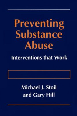 Kniha Preventing Substance Abuse Michael J. Stoil