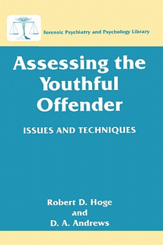 Kniha Assessing the Youthful Offender Robert D. Hoge