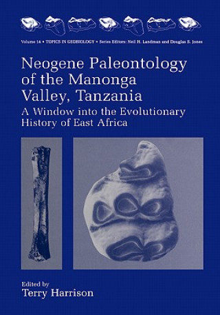 Kniha Neogene Paleontology of the Manonga Valley, Tanzania Terry Harrison