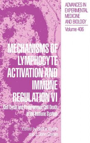 Książka Mechanisms of Lymphocyte Activation and Immune Regulation VI Sudhir Gupta
