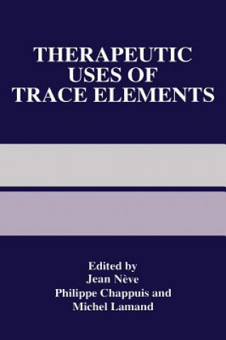 Kniha Therapeutic Uses of Trace Elements Jean N