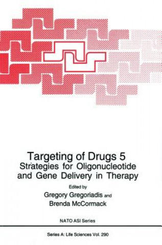 Könyv Targeting of Drugs 5 Gregory Gregoriadis