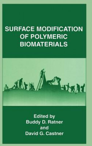 Kniha Surface Modification of Polymeric Biomaterials Buddy D. Ratner