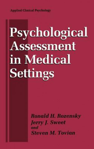 Könyv Psychological Assessment in Medical Settings Ronald H. Rozensky
