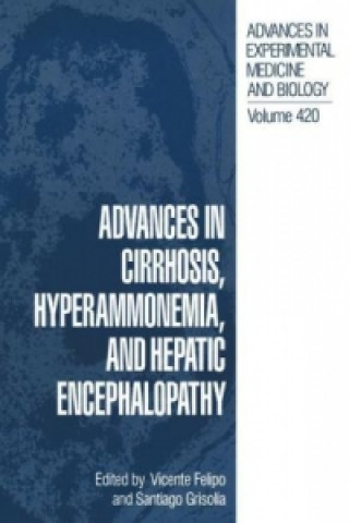 Buch Advances in Cirrhosis, Hyperammonemia, and Hepatic Encephalopathy Vicente Felipo