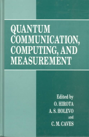 Buch Quantum Communication, Computing, and Measurement Osamu Hirota