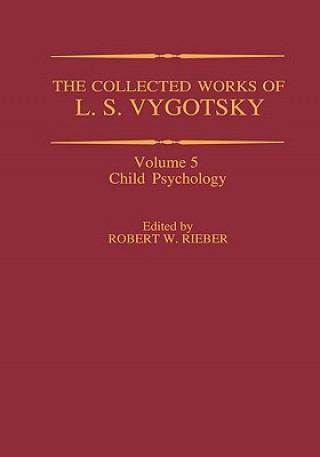Könyv Collected Works of L. S. Vygotsky Robert W. Rieber