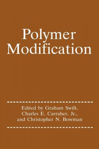 Könyv Polymer Modification Graham G. Swift