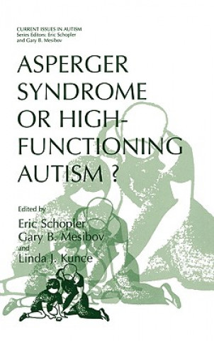 Kniha Asperger Syndrome or High-Functioning Autism? Eric Schopler