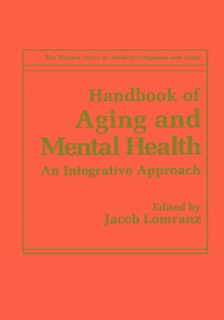 Book Handbook of Aging and Mental Health Jacob Lomranz