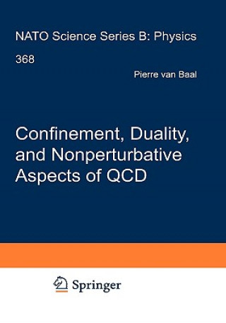 Carte Confinement, Duality, and Nonperturbative Aspects of QCD Pierre van Baal