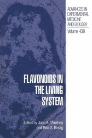 Книга Flavonoids in the Living System John Manthey