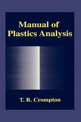 Könyv Manual of Plastics Analysis T.R Crompton
