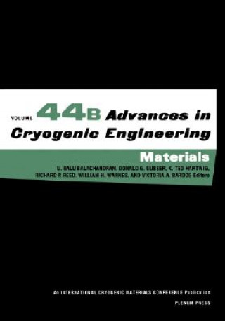 Könyv Advances in Cryogenic Engineering Materials U. Balu Balachandran