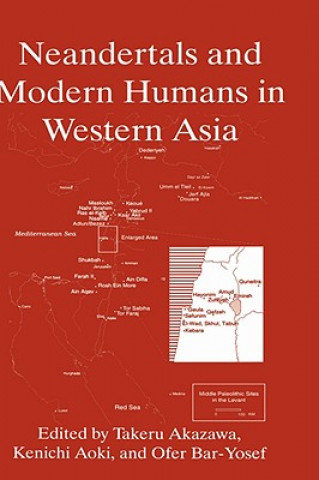 Könyv Neandertals and Modern Humans in Western Asia Takeru Akazawa