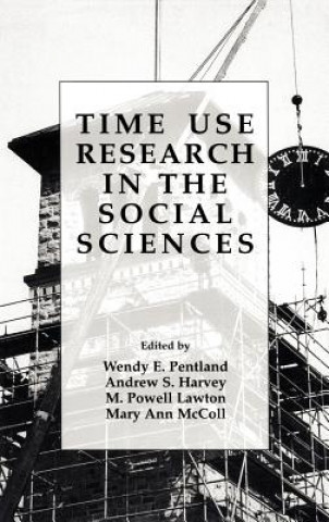 Könyv Time Use Research in the Social Sciences Wendy E. Pentland