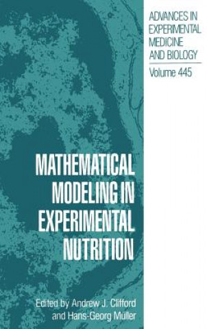 Könyv Mathematical Modeling in Experimental Nutrition Andrew J. Clifford