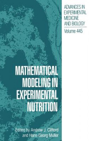 Livre Mathematical Modeling in Experimental Nutrition Andrew J. Clifford