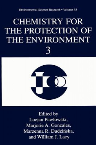 Книга Chemistry for the Protection of the Environment 3 T. Pawlowski