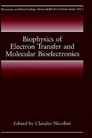 Kniha Biophysics of Electron Transfer and Molecular Bioelectronics C. Nicolini