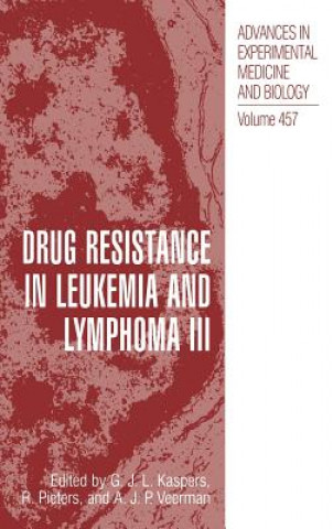 Książka Drug Resistance in Leukemia and Lymphoma III G.J.L. Kaspers