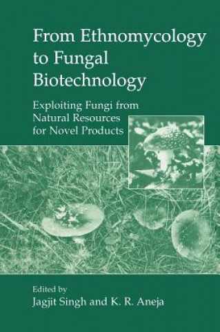 Buch From Ethnomycology to Fungal Biotechnology Jagjit Singh