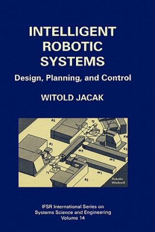 Carte Intelligent Robotic Systems Witold Jacak