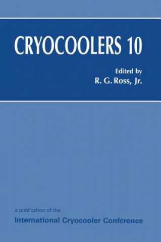 Könyv Cryocoolers 10 Ronald G. Jr. Ross