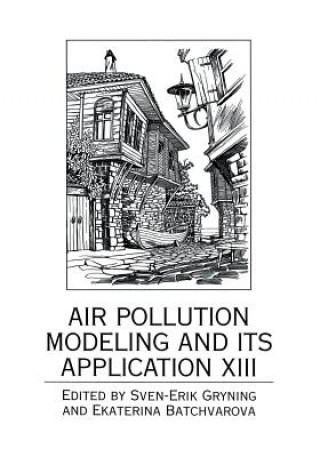 Carte Air Pollution Modeling and Its Application XIII Sven-Erik Gryning