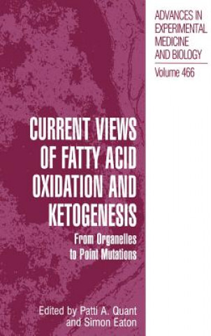 Livre Current Views of Fatty Acid Oxidation and Ketogenesis Patti A. Quant