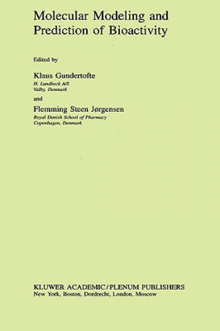 Könyv Molecular Modeling and Prediction of Bioactivity Klaus Gundertofte