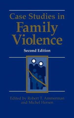 Kniha Case Studies in Family Violence Robert T. Ammerman