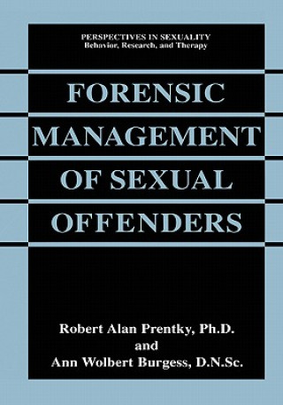 Kniha Forensic Management of Sexual Offenders Robert Alan Prentky