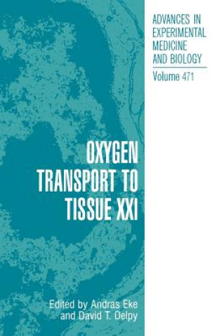Könyv Oxygen Transport to Tissue XXI Andras Eke