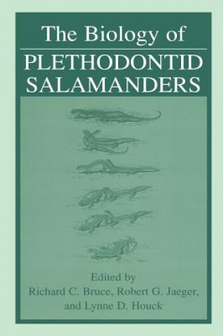 Kniha Biology of Plethodontid Salamanders Richard C. Bruce