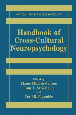 Kniha Handbook of Cross-Cultural Neuropsychology Elaine Fletcher-Janzen