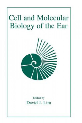 Könyv Cell and Molecular Biology of the Ear David J. Lim