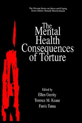 Kniha Mental Health Consequences of Torture Ellen Gerrity