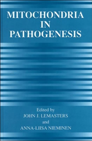 Carte Mitochondria in Pathogenesis John J. Lemasters