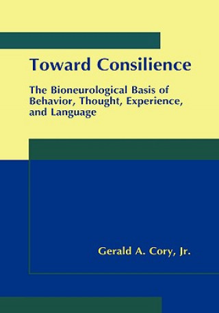 Book Toward Consilience Gerald A. Cory