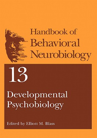 Könyv Developmental Psychobiology Elliott M. Blass