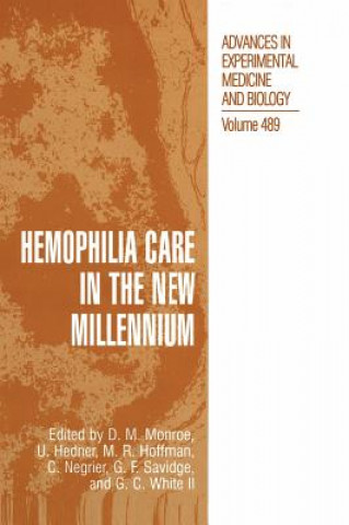 Könyv Hemophilia Care in the New Millennium Dougald M. Monroe
