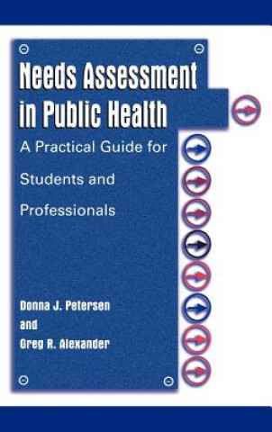 Kniha Needs Assessment in Public Health Donna J. Petersen