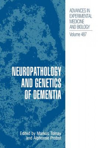 Książka Neuropathology and Genetics of Dementia Markus Tolnay